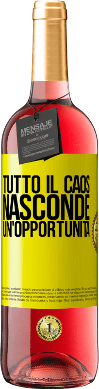 29,95 € Spedizione Gratuita | Vino rosato Edizione ROSÉ Tutto il caos nasconde un'opportunità Etichetta Gialla. Etichetta personalizzabile Vino giovane Raccogliere 2025 Tempranillo
