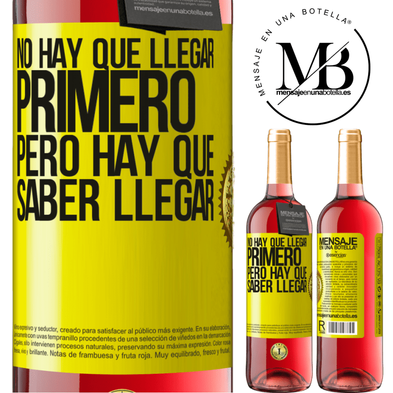 29,95 € Envío gratis | Vino Rosado Edición ROSÉ No hay que llegar primero, pero hay que saber llegar Etiqueta Amarilla. Etiqueta personalizable Vino joven Cosecha 2025 Tempranillo