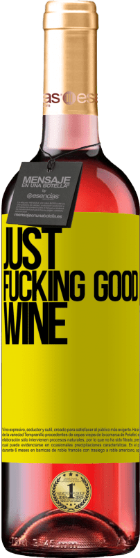 29,95 € Envoi gratuit | Vin rosé Édition ROSÉ Just fucking good wine Étiquette Jaune. Étiquette personnalisable Vin jeune Récolte 2025 Tempranillo