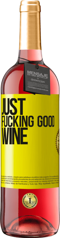 29,95 € Envío gratis | Vino Rosado Edición ROSÉ Just fucking good wine Etiqueta Amarilla. Etiqueta personalizable Vino joven Cosecha 2025 Tempranillo