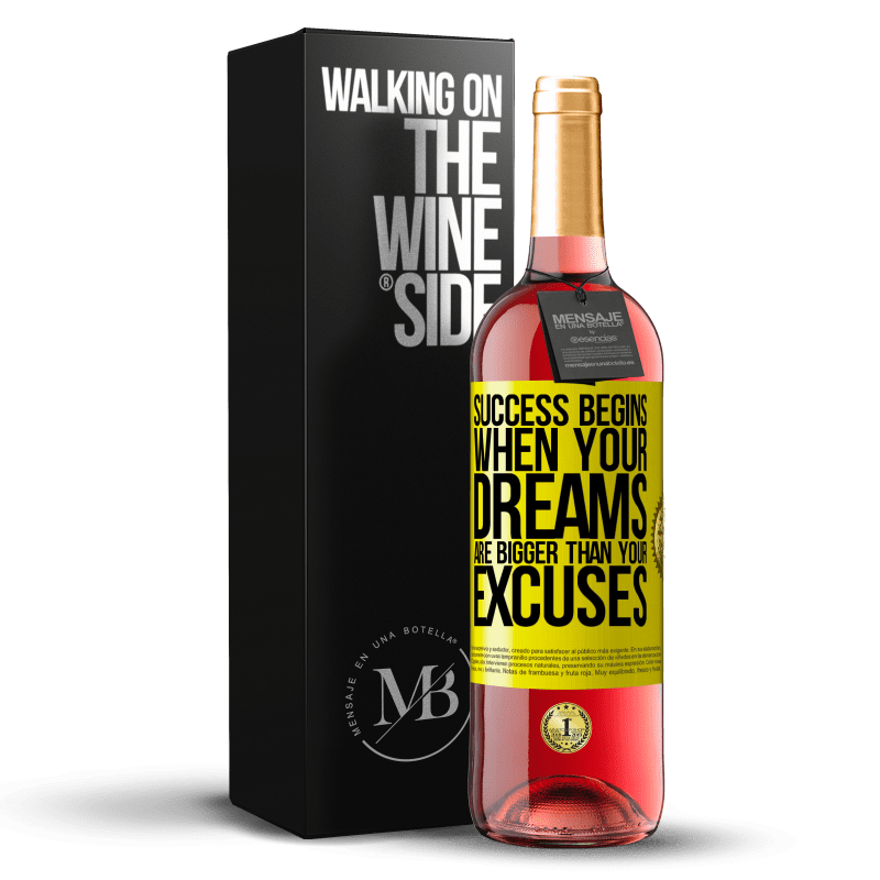 29,95 € Бесплатная доставка | Розовое вино Издание ROSÉ Успех начинается, когда ваши мечты больше, чем ваши оправдания Желтая этикетка. Настраиваемая этикетка Молодое вино Урожай 2023 Tempranillo