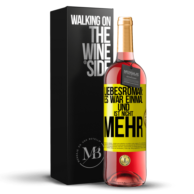 29,95 € Kostenloser Versand | Roséwein ROSÉ Ausgabe Liebesroman: Es war einmal und ist nicht mehr Gelbes Etikett. Anpassbares Etikett Junger Wein Ernte 2025 Tempranillo
