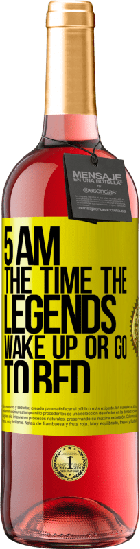 29,95 € | Rosé Wine ROSÉ Edition 5 AM. The time the legends wake up or go to bed Yellow Label. Customizable label Young wine Harvest 2023 Tempranillo