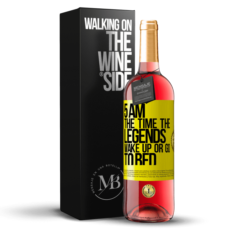 24,95 € Free Shipping | Rosé Wine ROSÉ Edition 5 AM. The time the legends wake up or go to bed Yellow Label. Customizable label Young wine Harvest 2021 Tempranillo