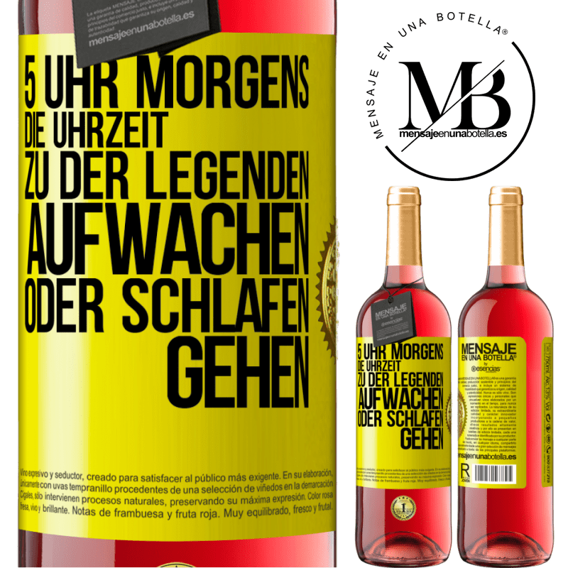 29,95 € Kostenloser Versand | Roséwein ROSÉ Ausgabe 5 Uhr morgens. Die Uhrzeit, zu der Legenden aufwachen oder schlafen gehen Gelbes Etikett. Anpassbares Etikett Junger Wein Ernte 2024 Tempranillo