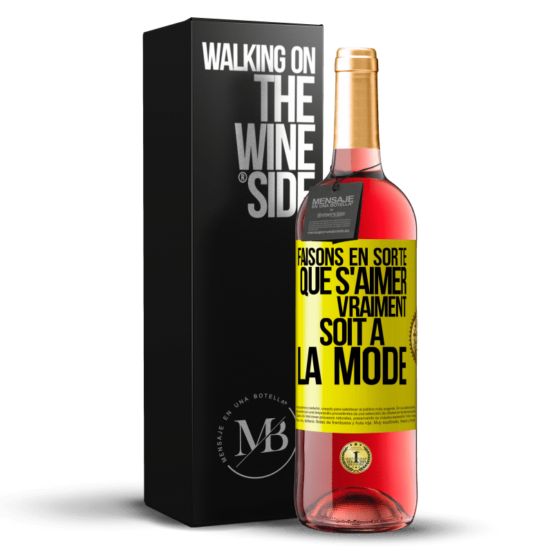 29,95 € Envoi gratuit | Vin rosé Édition ROSÉ Faisons en sorte que s'aimer vraiment soit à la mode Étiquette Jaune. Étiquette personnalisable Vin jeune Récolte 2024 Tempranillo