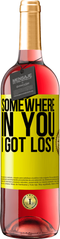 29,95 € Free Shipping | Rosé Wine ROSÉ Edition Somewhere in you I got lost Yellow Label. Customizable label Young wine Harvest 2022 Tempranillo