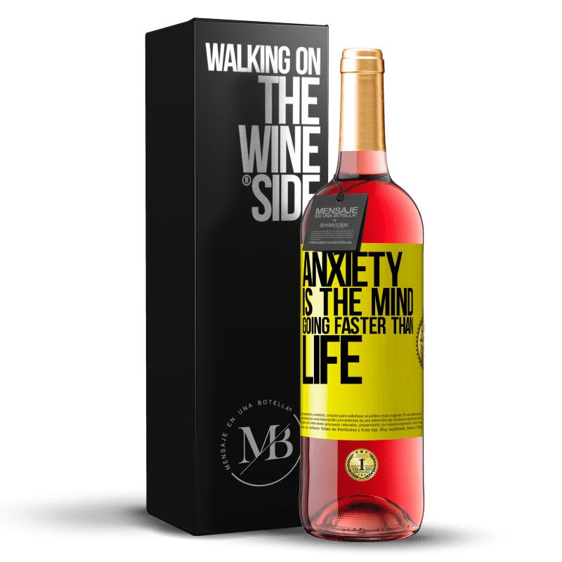 29,95 € Free Shipping | Rosé Wine ROSÉ Edition Anxiety is the mind going faster than life Yellow Label. Customizable label Young wine Harvest 2023 Tempranillo