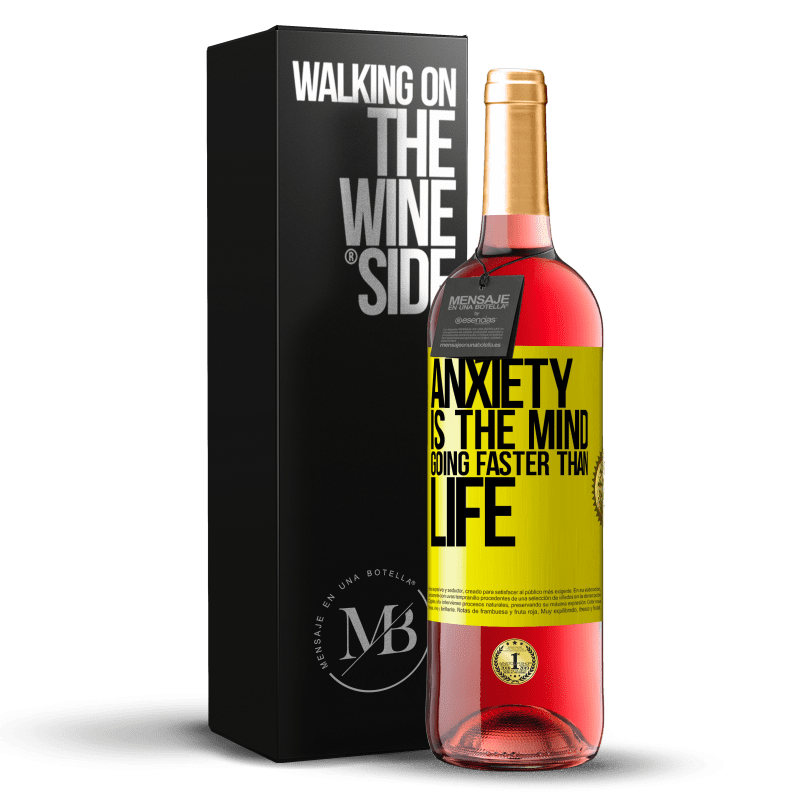 29,95 € Free Shipping | Rosé Wine ROSÉ Edition Anxiety is the mind going faster than life Yellow Label. Customizable label Young wine Harvest 2024 Tempranillo