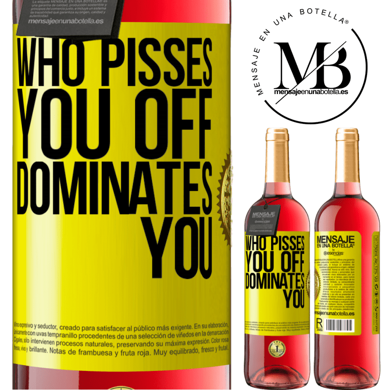 24,95 € Free Shipping | Rosé Wine ROSÉ Edition Who pisses you off, dominates you Yellow Label. Customizable label Young wine Harvest 2021 Tempranillo