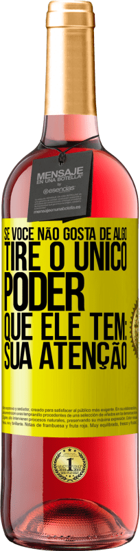 29,95 € | Vinho rosé Edição ROSÉ Se você não gosta de algo, tire o único poder que ele tem: sua atenção Etiqueta Amarela. Etiqueta personalizável Vinho jovem Colheita 2025 Tempranillo