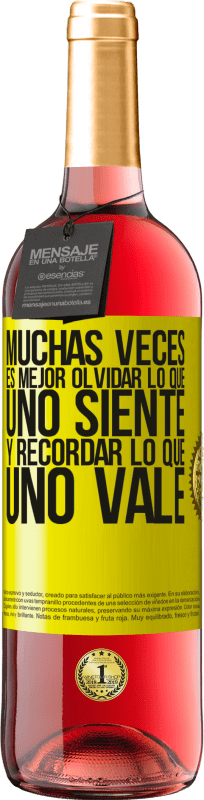 29,95 € Envío gratis | Vino Rosado Edición ROSÉ Muchas veces es mejor olvidar lo que uno siente y recordar lo que uno vale Etiqueta Amarilla. Etiqueta personalizable Vino joven Cosecha 2025 Tempranillo