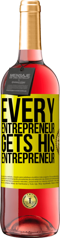 «すべての起業家は彼の起業家を取得します» ROSÉエディション