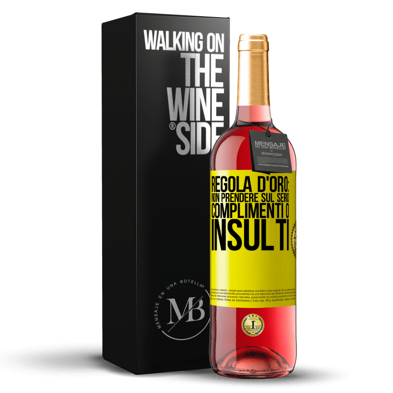 29,95 € Spedizione Gratuita | Vino rosato Edizione ROSÉ Regola d'oro: non prendere sul serio complimenti o insulti Etichetta Gialla. Etichetta personalizzabile Vino giovane Raccogliere 2024 Tempranillo