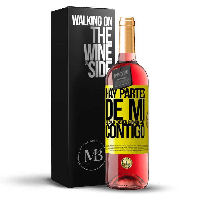 29,95 € Envío gratis | Vino Rosado Edición ROSÉ Hay partes de mi que sólo existen cuando estoy contigo Etiqueta Amarilla. Etiqueta personalizable Vino joven Cosecha 2025 Tempranillo