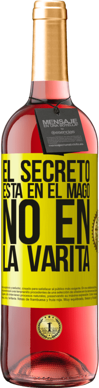 29,95 € Envío gratis | Vino Rosado Edición ROSÉ El secreto está en el mago, no en la varita Etiqueta Amarilla. Etiqueta personalizable Vino joven Cosecha 2025 Tempranillo