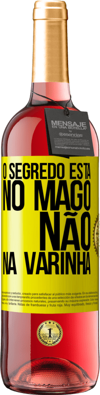 29,95 € Envio grátis | Vinho rosé Edição ROSÉ O segredo está no mago, não na varinha Etiqueta Amarela. Etiqueta personalizável Vinho jovem Colheita 2025 Tempranillo