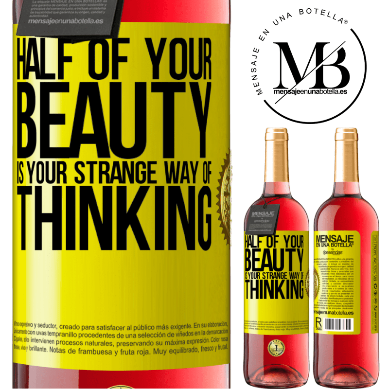 29,95 € Free Shipping | Rosé Wine ROSÉ Edition Half of your beauty is your strange way of thinking Yellow Label. Customizable label Young wine Harvest 2021 Tempranillo