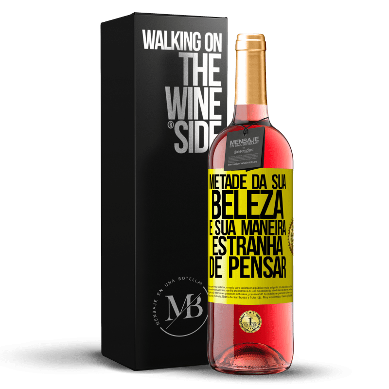 29,95 € Envio grátis | Vinho rosé Edição ROSÉ Metade da sua beleza é sua maneira estranha de pensar Etiqueta Amarela. Etiqueta personalizável Vinho jovem Colheita 2025 Tempranillo