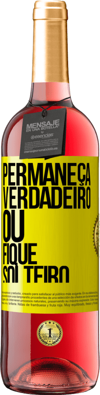 29,95 € Envio grátis | Vinho rosé Edição ROSÉ Permaneça verdadeiro ou fique solteiro Etiqueta Amarela. Etiqueta personalizável Vinho jovem Colheita 2024 Tempranillo