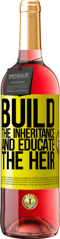 29,95 € | Rosé Wine ROSÉ Edition Build the inheritance and educate the heir Yellow Label. Customizable label Young wine Harvest 2024 Tempranillo