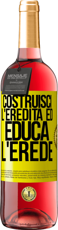 29,95 € | Vino rosato Edizione ROSÉ Costruisci l'eredità ed educa l'erede Etichetta Gialla. Etichetta personalizzabile Vino giovane Raccogliere 2025 Tempranillo