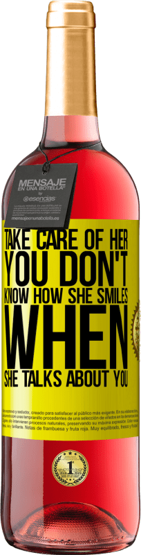 29,95 € | Розовое вино Издание ROSÉ Береги ее. Ты не знаешь, как он улыбается, когда говорит о тебе Желтая этикетка. Настраиваемая этикетка Молодое вино Урожай 2025 Tempranillo
