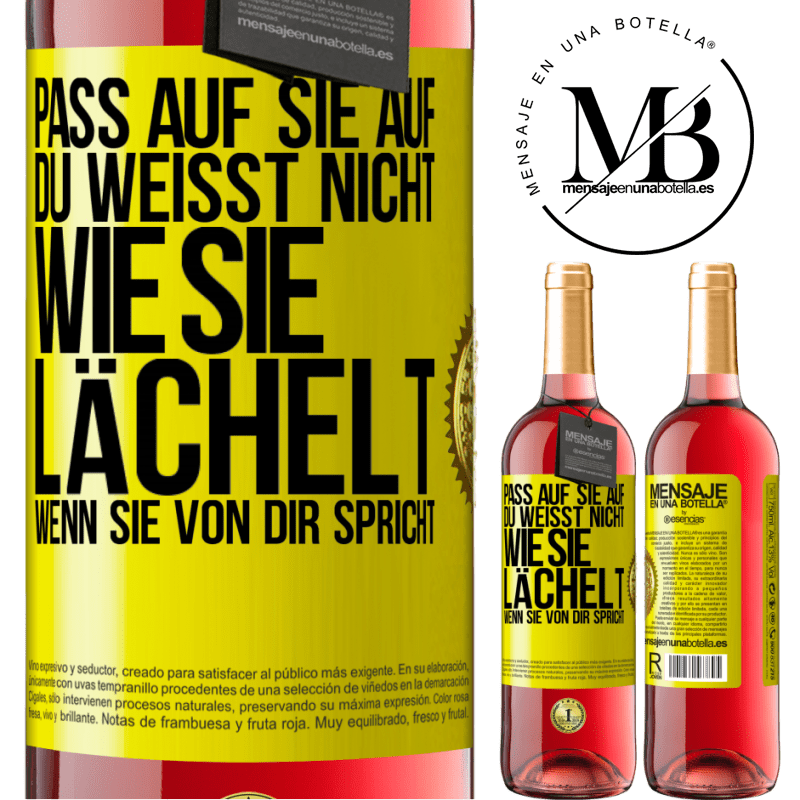 29,95 € Kostenloser Versand | Roséwein ROSÉ Ausgabe Pass auf sie auf. Du weißt nicht, wie sie lächelt, wenn sie von dir spricht Gelbes Etikett. Anpassbares Etikett Junger Wein Ernte 2024 Tempranillo