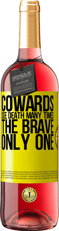 29,95 € | Rosé Wine ROSÉ Edition Cowards see death many times. The brave only one Yellow Label. Customizable label Young wine Harvest 2023 Tempranillo