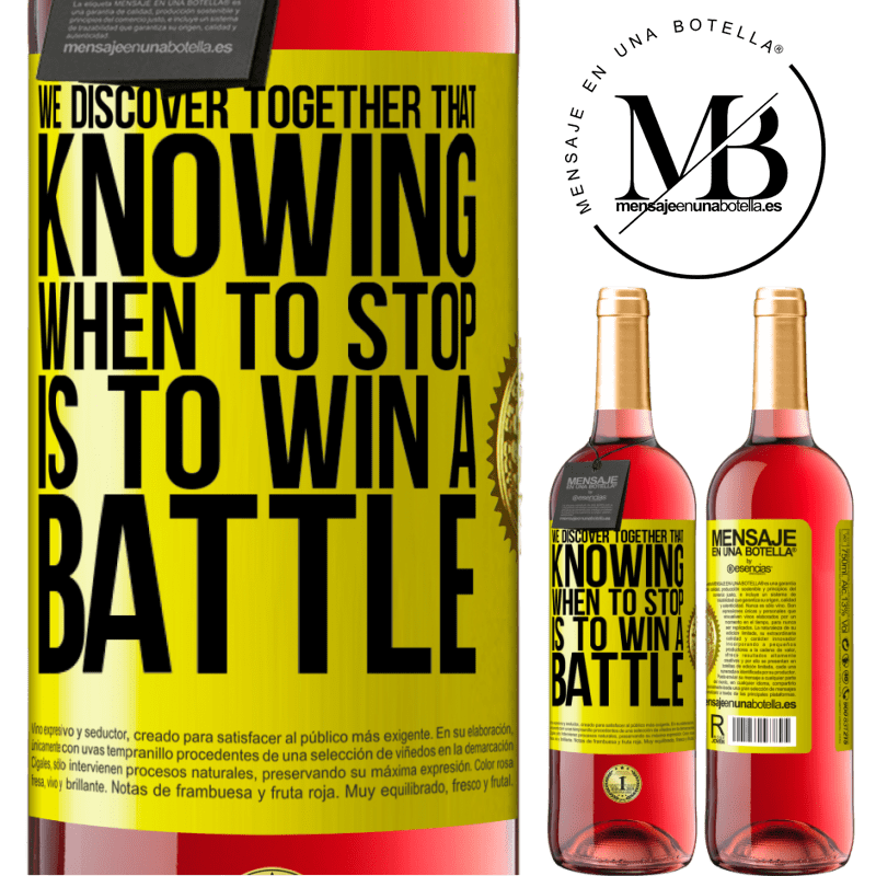 29,95 € Free Shipping | Rosé Wine ROSÉ Edition We discover together that knowing when to stop is to win a battle Yellow Label. Customizable label Young wine Harvest 2021 Tempranillo