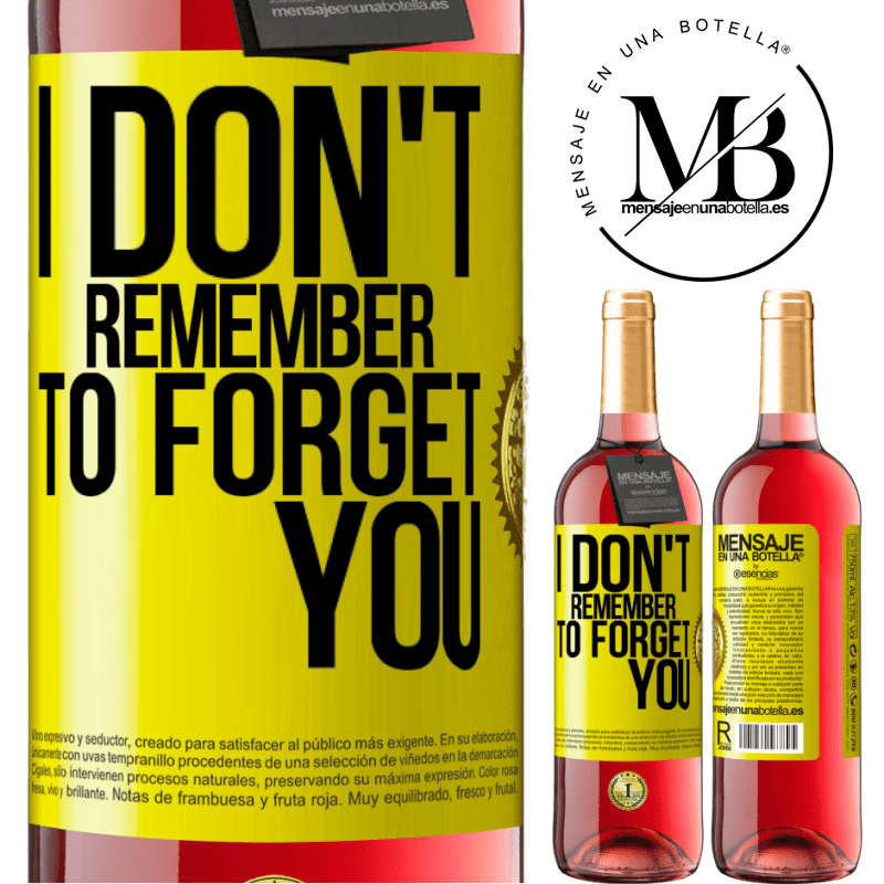 29,95 € Free Shipping | Rosé Wine ROSÉ Edition I do not remember to forget you Yellow Label. Customizable label Young wine Harvest 2021 Tempranillo