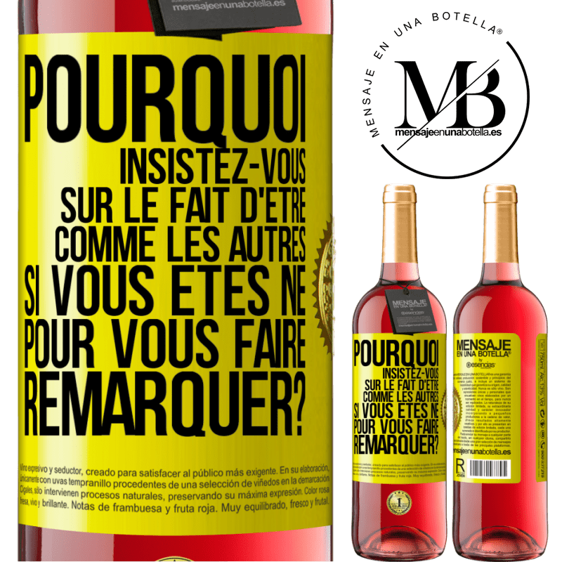 29,95 € Envoi gratuit | Vin rosé Édition ROSÉ Pourquoi insistez-vous sur le fait d'être comme les autres si vous êtes né pour vous faire remarquer? Étiquette Jaune. Étiquette personnalisable Vin jeune Récolte 2023 Tempranillo