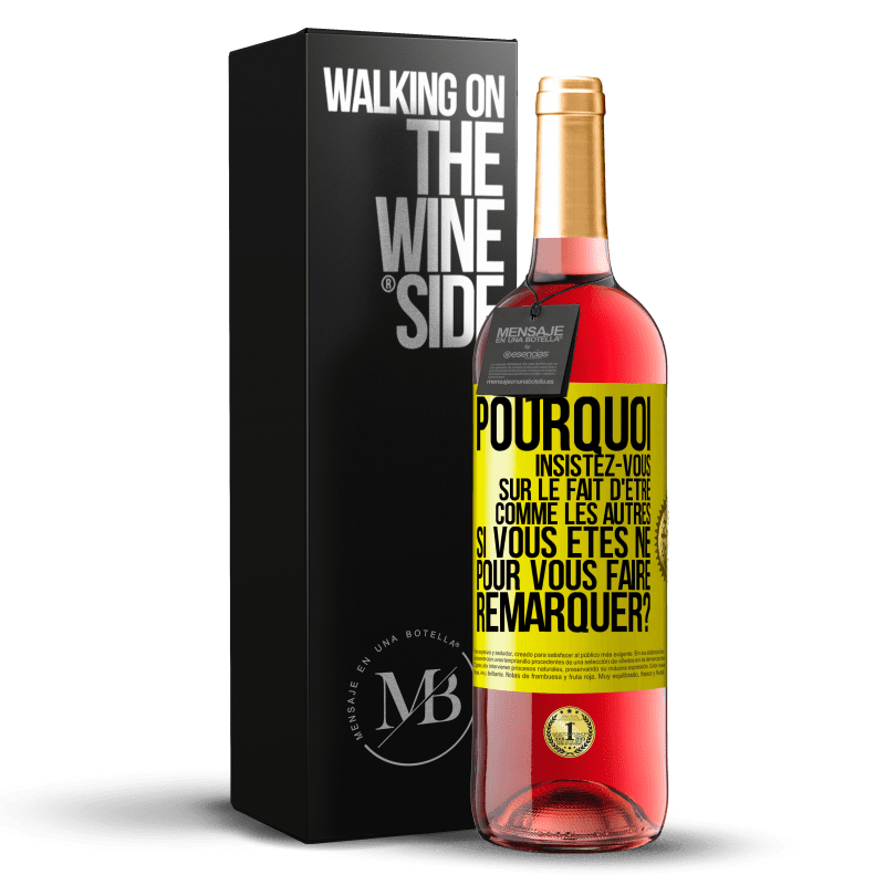 29,95 € Envoi gratuit | Vin rosé Édition ROSÉ Pourquoi insistez-vous sur le fait d'être comme les autres si vous êtes né pour vous faire remarquer? Étiquette Jaune. Étiquette personnalisable Vin jeune Récolte 2025 Tempranillo