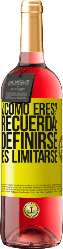 29,95 € Envío gratis | Vino Rosado Edición ROSÉ ¿Cómo eres? Recuerda: Definirse es limitarse Etiqueta Amarilla. Etiqueta personalizable Vino joven Cosecha 2025 Tempranillo
