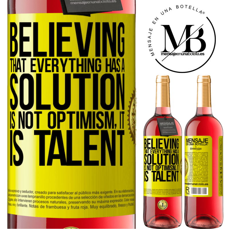24,95 € Free Shipping | Rosé Wine ROSÉ Edition Believing that everything has a solution is not optimism. Is slow Yellow Label. Customizable label Young wine Harvest 2021 Tempranillo