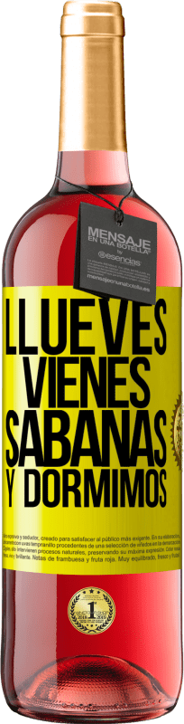 29,95 € | Rosé Wine ROSÉ Edition Llueves, vienes, sábanas y dormimos Yellow Label. Customizable label Young wine Harvest 2024 Tempranillo