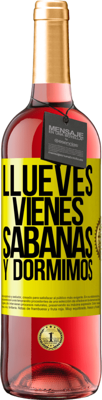 «Llueves, vienes, sábanas y dormimos» Издание ROSÉ