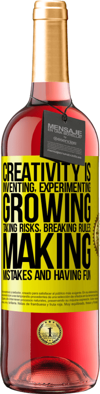 29,95 € | Rosé Wine ROSÉ Edition Creativity is inventing, experimenting, growing, taking risks, breaking rules, making mistakes, and having fun Yellow Label. Customizable label Young wine Harvest 2023 Tempranillo