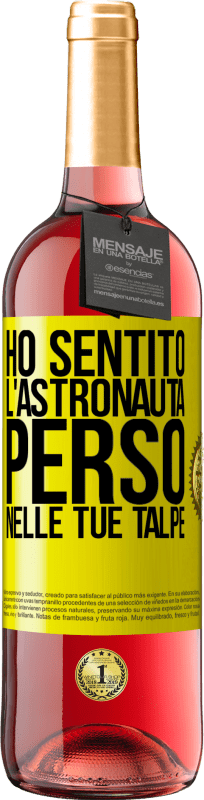 29,95 € | Vino rosato Edizione ROSÉ Ho sentito l'astronauta, perso nelle tue talpe Etichetta Gialla. Etichetta personalizzabile Vino giovane Raccogliere 2025 Tempranillo