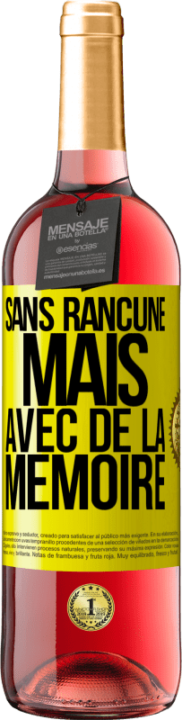 29,95 € | Vin rosé Édition ROSÉ Sans rancune mais avec de la mémoire Étiquette Jaune. Étiquette personnalisable Vin jeune Récolte 2023 Tempranillo