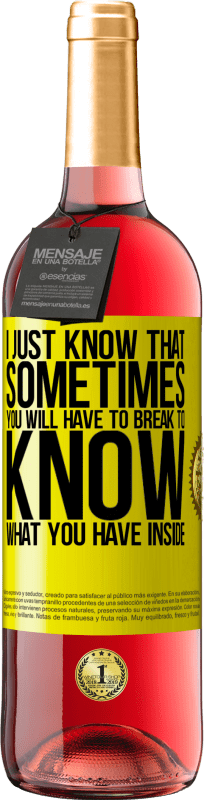 29,95 € 免费送货 | 桃红葡萄酒 ROSÉ版 我只知道有时您必须休息才能知道里面有什么 黄色标签. 可自定义的标签 青年酒 收成 2025 Tempranillo
