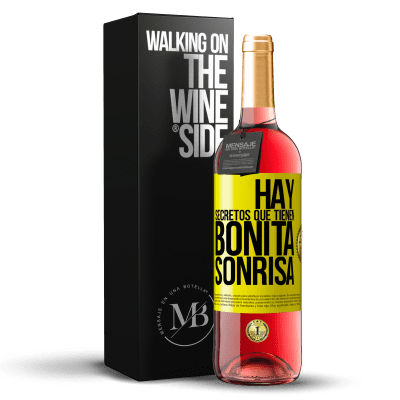 «Hay secretos que tienen bonita sonrisa» Edición ROSÉ