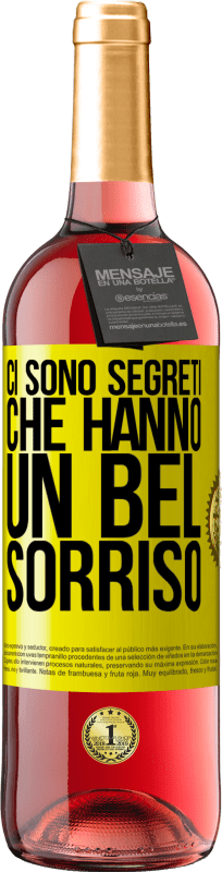 «Ci sono segreti che hanno un bel sorriso» Edizione ROSÉ