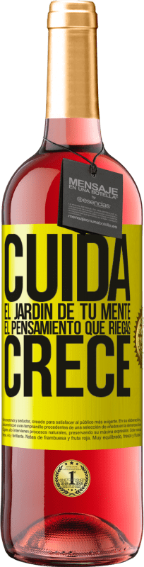 29,95 € | Vino Rosado Edición ROSÉ Cuida el jardín de tu mente. El pensamiento que riegas, crece Etiqueta Amarilla. Etiqueta personalizable Vino joven Cosecha 2025 Tempranillo