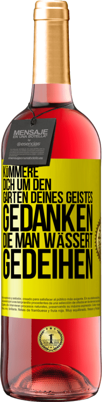 29,95 € | Roséwein ROSÉ Ausgabe Kümmere dich um den Garten deines Geistes. Gedanken, die man wässert, gedeihen Gelbes Etikett. Anpassbares Etikett Junger Wein Ernte 2025 Tempranillo