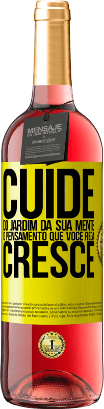 29,95 € | Vinho rosé Edição ROSÉ Cuide do jardim da sua mente. O pensamento que você rega cresce Etiqueta Amarela. Etiqueta personalizável Vinho jovem Colheita 2025 Tempranillo