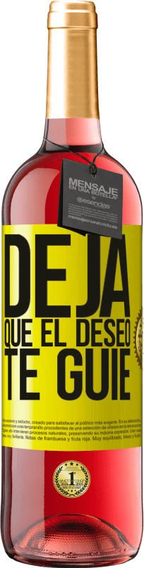 29,95 € | Vino Rosado Edición ROSÉ Deja que el deseo te guíe Etiqueta Amarilla. Etiqueta personalizable Vino joven Cosecha 2023 Tempranillo
