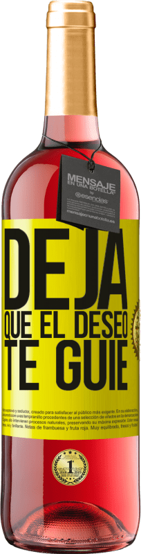 29,95 € | Vino Rosado Edición ROSÉ Deja que el deseo te guíe Etiqueta Amarilla. Etiqueta personalizable Vino joven Cosecha 2025 Tempranillo