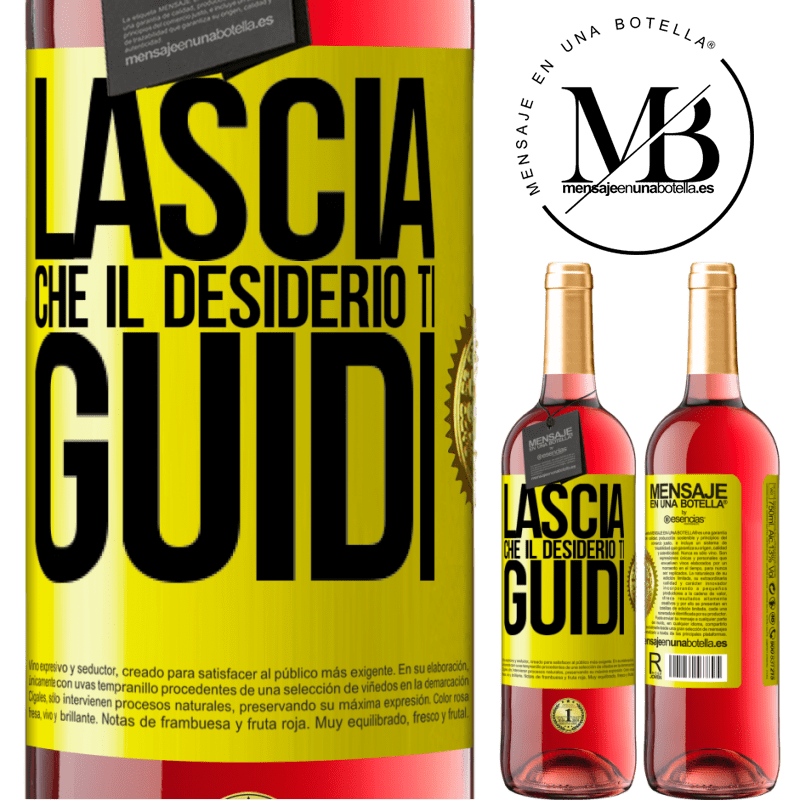 29,95 € Spedizione Gratuita | Vino rosato Edizione ROSÉ Lascia che il desiderio ti guidi Etichetta Gialla. Etichetta personalizzabile Vino giovane Raccogliere 2024 Tempranillo