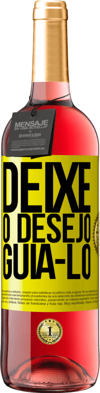 29,95 € | Vinho rosé Edição ROSÉ Deixe o desejo guiá-lo Etiqueta Amarela. Etiqueta personalizável Vinho jovem Colheita 2025 Tempranillo